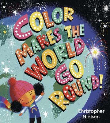 Cover of Color Makes the World Go Round