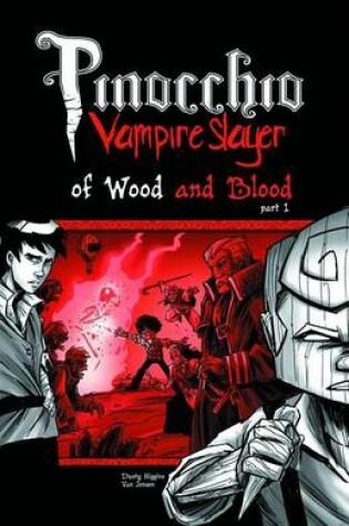 Cover of Pinocchio, Vampire Slayer Volume 3