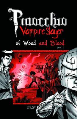 Book cover for Pinocchio, Vampire Slayer Volume 3