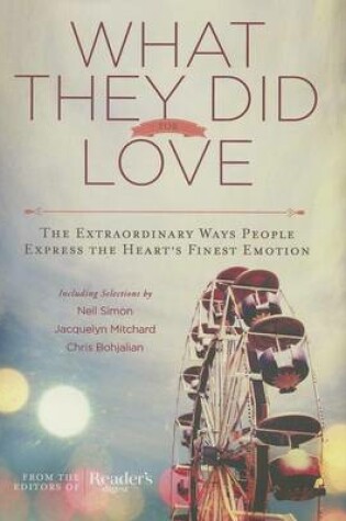 Cover of What They Did for Love