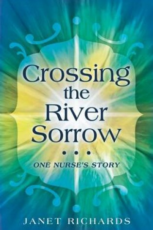 Cover of Crossing the River Sorrow