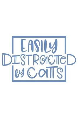 Book cover for Easily Distracted By Cats