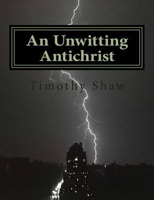 Book cover for An Unwitting Antichrist