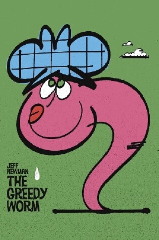 Cover of The Greedy Worm