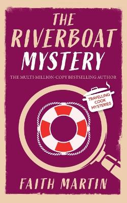Cover of THE RIVERBOAT MYSTERY an absolutely gripping cozy mystery for all crime thriller fans