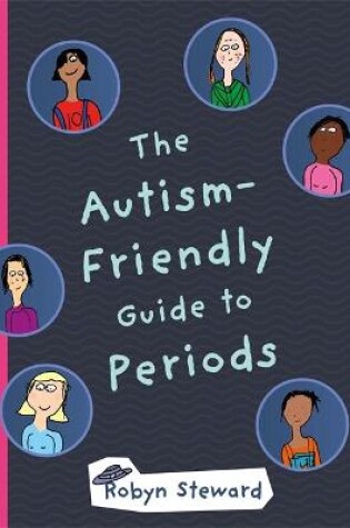 Cover of The Autism-Friendly Guide to Periods