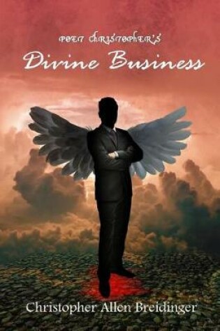 Cover of Poet Christopher's Divine Business