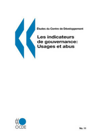 Cover of etudes du Centre de Developpement Les indicateurs de gouvernance