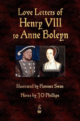 Book cover for Love Letters of Henry VIII to Anne Boleyn