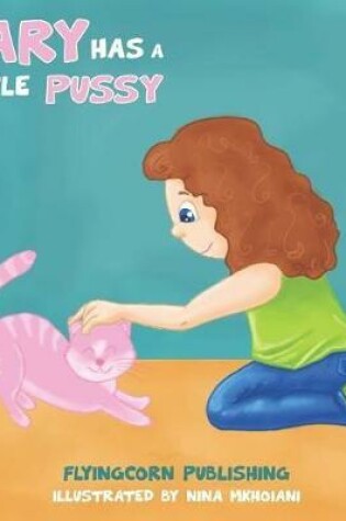 Cover of Mary Has a Little Pussy