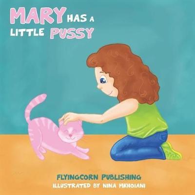 Book cover for Mary Has a Little Pussy