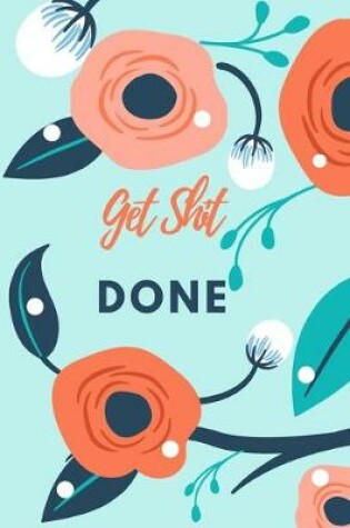 Cover of Get Shit Done