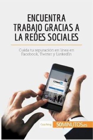 Cover of Encuentra trabajo gracias a las redes sociales