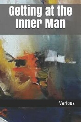 Cover of Getting at the Inner Man