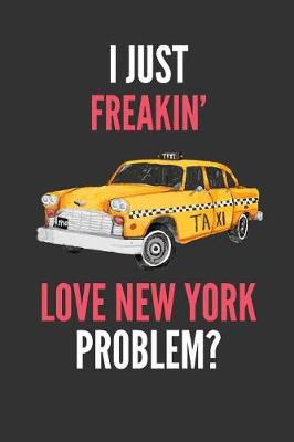 Book cover for I Just Freakin' Love New York