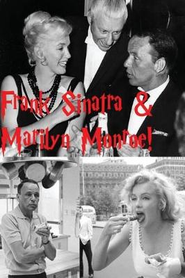 Book cover for Frank Sinatra & Marilyn Monroe!