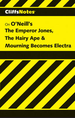 Book cover for The Emperor Jones, the Hairy Ape & Mourning Becomes Electra