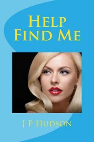 Cover of Help Find Me