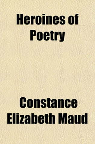 Cover of Heroines of Poetry