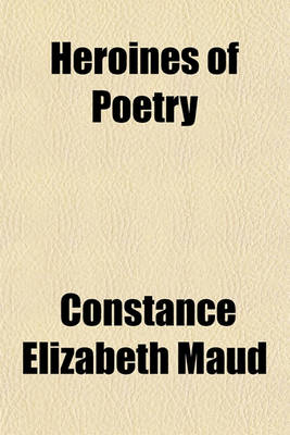 Book cover for Heroines of Poetry