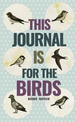 Book cover for This Journal is for the Birds