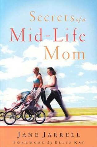 Cover of Secrets of a Mid-Life Mom