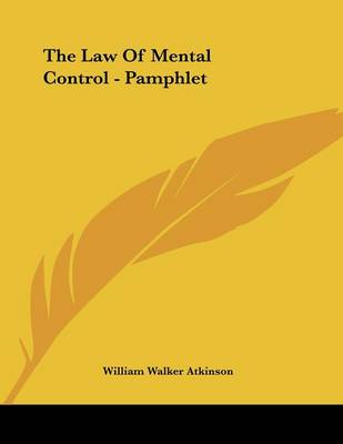 Book cover for The Law Of Mental Control - Pamphlet