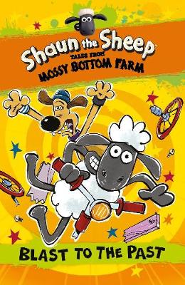 Cover of Shaun the Sheep: Blast to the Past