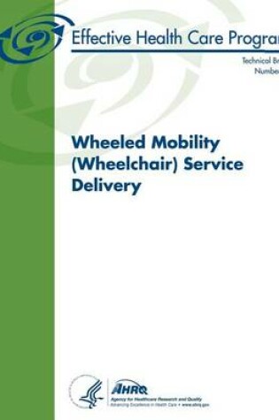 Cover of Wheeled Mobility (Wheelchair) Service Delivery