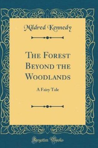 Cover of The Forest Beyond the Woodlands
