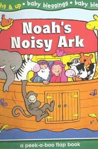 Cover of Noah's Noisy Ark