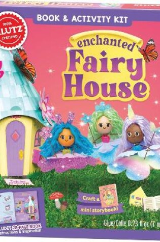 Cover of Enchanted Fairy House: Magical Garden