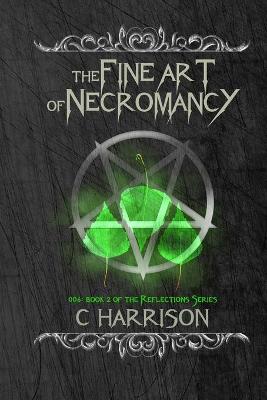 Book cover for The Fine Art of Necromancy