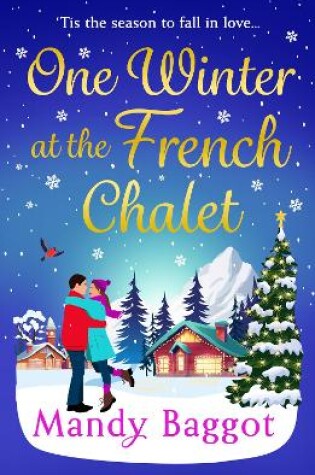 Cover of One Winter at the French Chalet