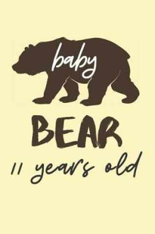 Cover of Baby Bear 11 Years Old