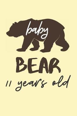 Book cover for Baby Bear 11 Years Old