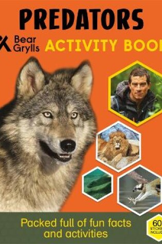 Cover of Bear Grylls Sticker Activity: Predators