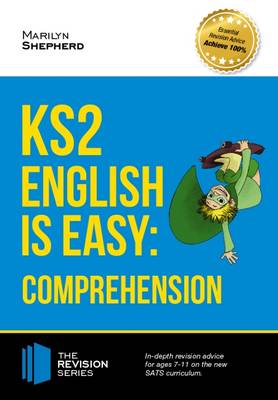 Cover of KS2: English is Easy - English Comprehension. in-Depth Revision Advice for Ages 7-11 on the New Sats Curriculum. Achieve 100%