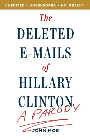 Book cover for The Deleted E-Mails of Hillary Clinton