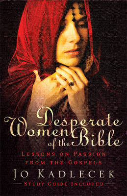 Book cover for Desperate Women of the Bible