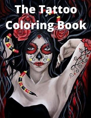 Book cover for The Tattoo Coloring Book