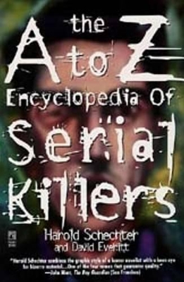 Book cover for The A to Z Encyclopedia of Serial Killers