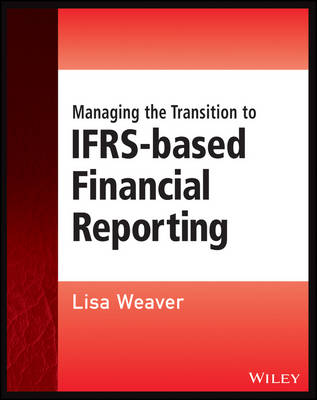 Book cover for Managing the Transition to IFRS-Based Financial Reporting