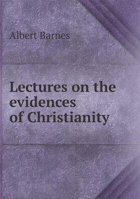 Book cover for Lectures on the evidences of Christianity