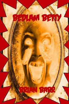 Book cover for Bedlam Betty