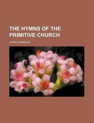 Book cover for The Hymns of the Primitive Church