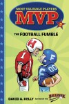 Book cover for MVP #3: The Football Fumble