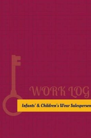 Cover of Infants' & Children's Wear Salesperson Work Log