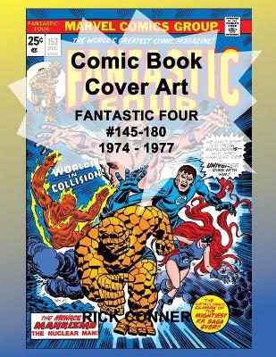 Book cover for Comic Book Cover Art FANTASTIC FOUR #145-180 1974 - 1977