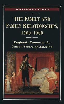 Book cover for The Family and Family Relationships, 1500-1900